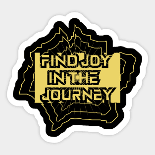 Find Joy In The Journey Sticker
